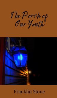 Produktbild: The Porch of Our Youth