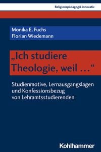 Produktbild: "Ich studiere Theologie, weil ..."