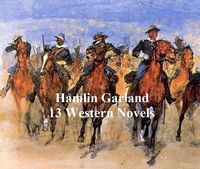 Produktbild: Hamlin Garland: 13 western novels