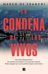 Produktbild: La Condena de Los Vivos / The Condemnation of the Living