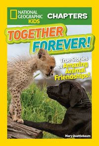 Produktbild: National Geographic Kids Chapters: Together Forever
