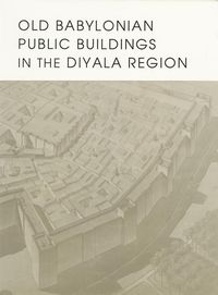 Produktbild: Old Babylonian Public Buildings in the Diyala Region. Part One