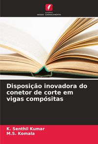 Produktbild: Disposi&ccedil;&atilde;o inovadora do conetor de corte em vigas comp&oacute;sitas