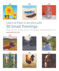 Produktbild: Learn to Paint in Acrylics with 50 Small Paintings
