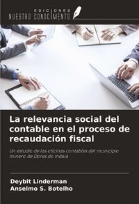 Produktbild: La relevancia social del contable en el proceso de recaudaci&oacute;n fiscal