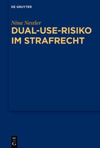 Produktbild: Dual-Use-Risiko im Strafrecht