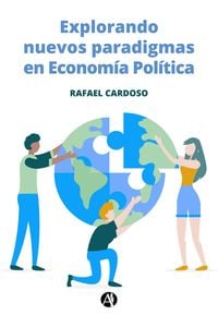 Produktbild: Explorando nuevos paradigmas en Econom&iacute;a Pol&iacute;tica