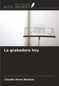 Produktbild: La grabadora hoy