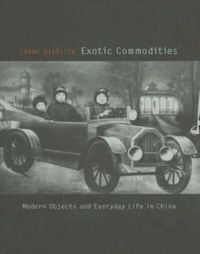 Produktbild: Dikotter, F: Exotic Commodities