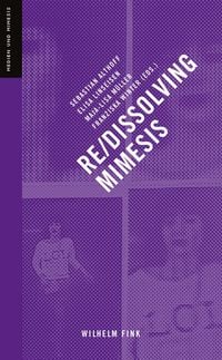 Produktbild: Re-/Dissolving Mimesis