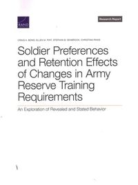 Produktbild: Soldier Preferences and Retention Effects of Changes in Army Reserve Training Requirements