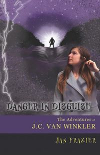 Produktbild: Danger in Disguise: The Adventures of J.C. Van Winkler