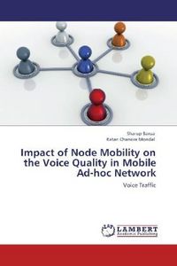 Produktbild: Barua, S: Impact of Node Mobility on the Voice Quality in Mo