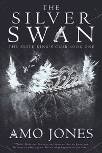 Produktbild: The Silver Swan (The Elite King's Club, #1)