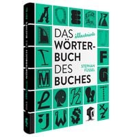 Produktbild: Das illustrierte W&ouml;rterbuch des Buches