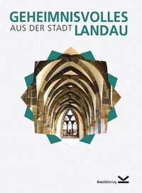 Bild vom Artikel Geheimnisvolles aus der Stadt Landau vom Autor 