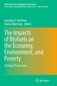 Produktbild: The Impacts of Biofuels on the Economy, Environment, and Poverty