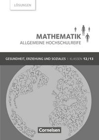 Produktbild: Mathematik - Allgemeine Hochschulreife - Gesundheit, Erziehung und Soziales - Klasse 12/13