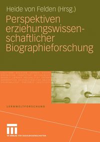 Produktbild: Perspektiven erziehungswissenschaftlicher Biographieforschung