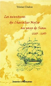 Produktbild: Les aventures du chevalier Mylio au pays de Siam (1685-1689)