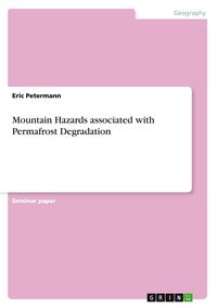 Produktbild: Mountain Hazards associated with Permafrost Degradation