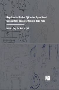 Produktbild: Hayalimdeki Beden Egitimi ve Oyun Dersi Gelecekteki Beden Egitiminin Yeni Y&uuml;z&uuml;