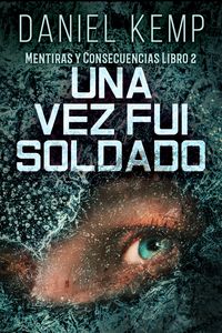 Produktbild: Una Vez Fui Soldado