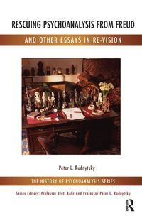 Produktbild: Rudnytsky, P: Rescuing Psychoanalysis from Freud and Other E