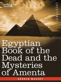 Produktbild: Egyptian Book of the Dead and the Mysteries of Amenta