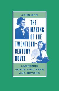 Produktbild: The Making of the Twentieth-Century Novel