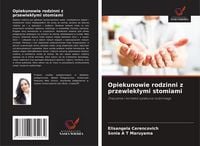 Produktbild: Opiekunowie rodzinni z przewlek&iquest;ymi stomiami