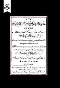 Produktbild: Soldier's Pocket Companion or the Manual Exercise of Our British Foot 1746