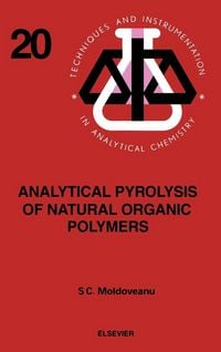 Produktbild: Analytical Pyrolysis of Natural Organic Polymers