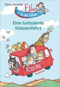 Produktbild: Ella in der Schule - Eine turbulente Klassenfahrt