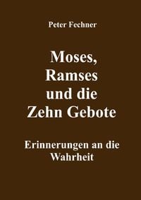 Produktbild: Moses, Ramses und die Zehn Gebote