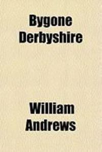 Produktbild: Bygone Derbyshire
