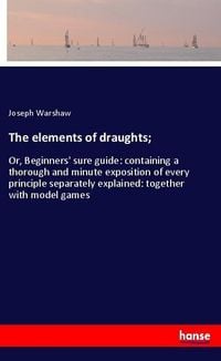 Produktbild: The elements of draughts;