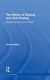 Produktbild: The Ethics of Doping and Anti-Doping