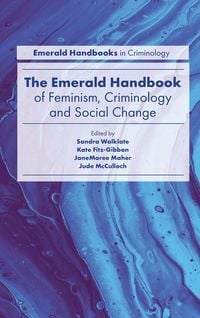 Produktbild: The Emerald Handbook of Feminism, Criminology and Social Change