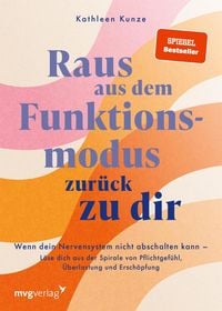 Produktbild Raus aus dem Funktionsmodus - zurück zu dir