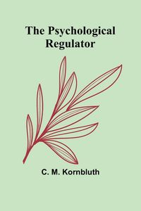 Produktbild: The Psychological Regulator
