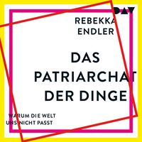 Produktbild: Das Patriarchat der Dinge