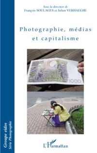 Produktbild: Photographie, medias et capitalisme