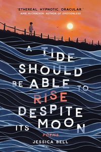 Produktbild: A Tide Should Be Able to Rise Despite Its Moon