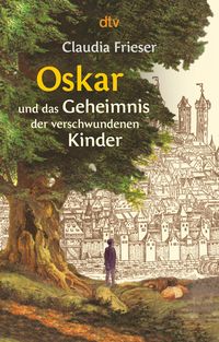 Bild vom Artikel Oskar und das Geheimnis der verschwundenen Kinder / Oskar & Albrecht Bd.1 vom Autor Claudia Frieser