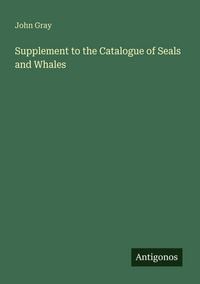 Produktbild: Supplement to the Catalogue of Seals and Whales