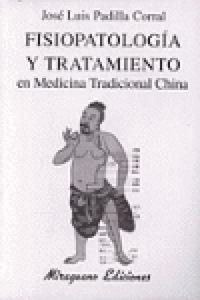 Produktbild: Fisiopatolog&iacute;a y tratamiento en medicina tradicional china