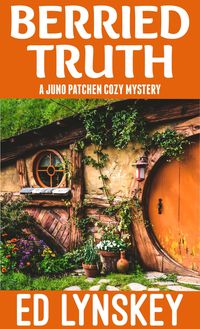 Produktbild: Berried Truth (Juno Patchen Cozy Mystery, #1)