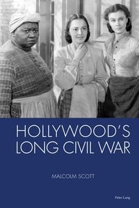 Produktbild: Hollywood's Long Civil War