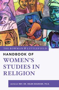 Produktbild: The Rowman & Littlefield Handbook of Women's Studies in Religion